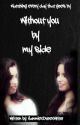 Watching the days go by, without you by my side ( A Camren One Shot) by SammiexDopexWriter