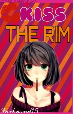 Kiss the Rim (Book 1) cover