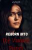 REBORN INTO THE VAMPIRE DIARIES