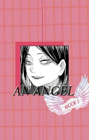 An Angel Book 2 [kenma X reader] by blackpanthom08