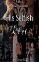 His selfish love by love_angell20