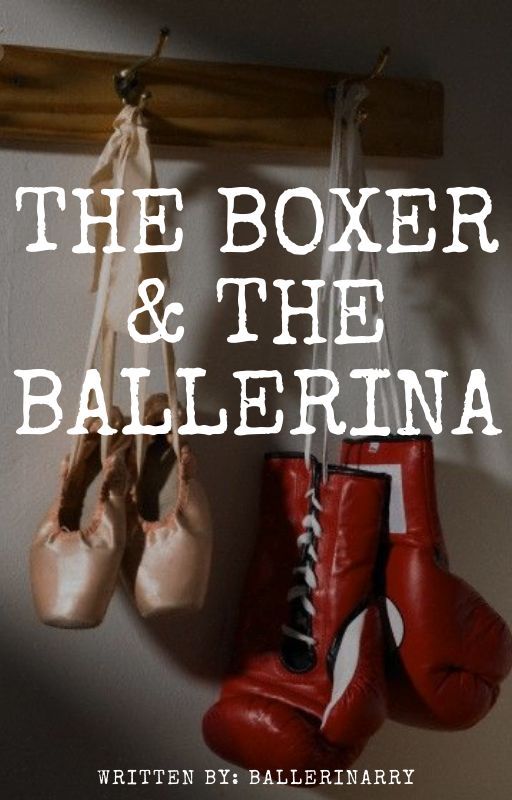 The Boxer & The Ballerina by ballerinarry