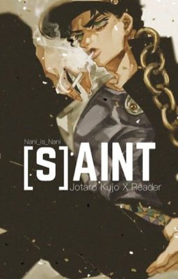 [s]AINT  (Jotaro Kujo x reader) cover