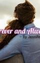 Forever And Always by JenniferLawrence907