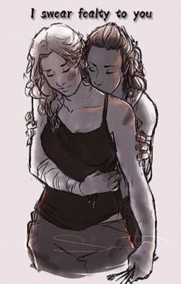 I swear fealty to you (Clexa fanfic) cover