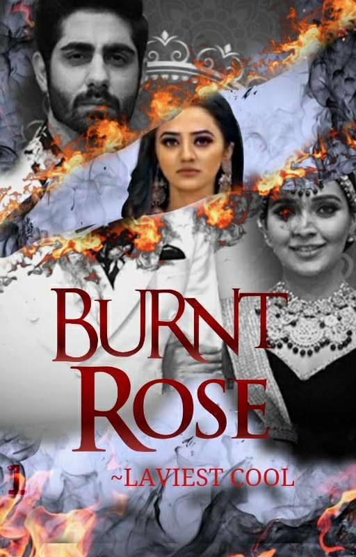 A Burnt Rose - IMMJ2 ✔ by Laviest_cool