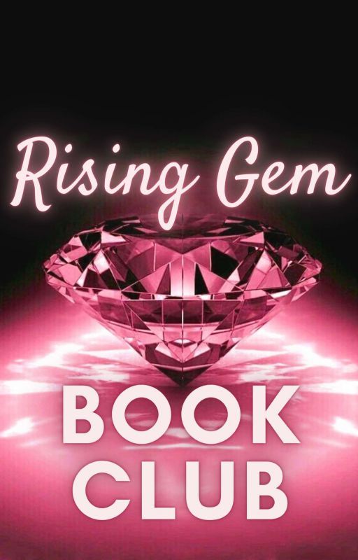 Rising Gem Bookclub | C L O S E D by RisingGemBookclub