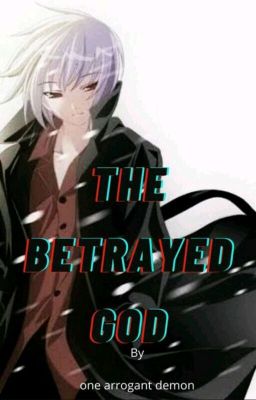 betrayed God (Ash Betrayed Story) cover