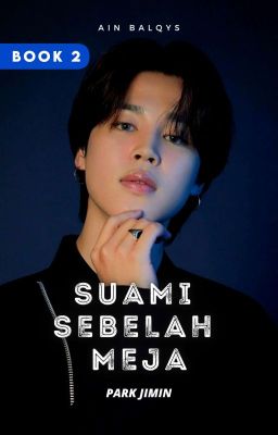 [AKAN DIBUKUKAN] Suami Sebelah Meja 2 cover