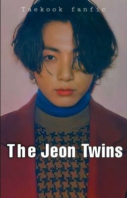 The Jeon Twins | Taekook cover