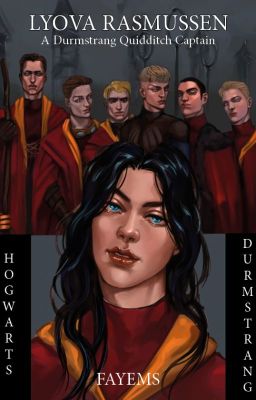 LYOVA RASMUSSEN - A Durmstrang Quidditch Captain. cover