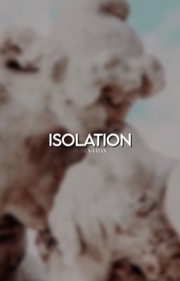 ISOLATION || dramione cover