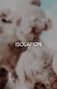 ISOLATION || dramione by sophheyy