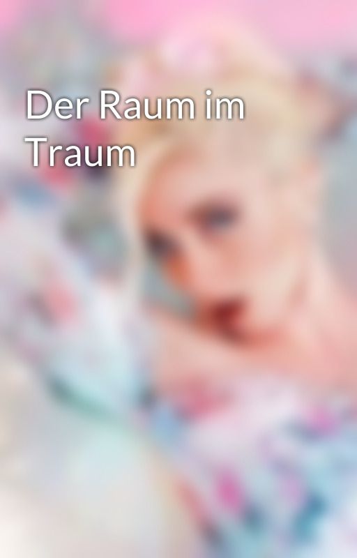 Der Raum im Traum by Scarlett-Darleen