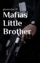 Mafias Little Brother by ghostwriter19_