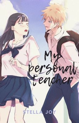 My personal teacher /A NaruHina Fanfic/ cover