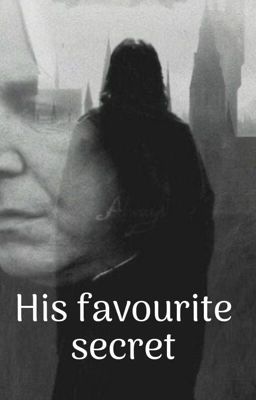 His favourite secret ( snape x reader) cover