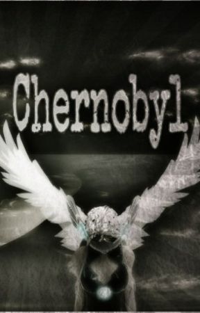 Chernobyl by Grizzy0-o