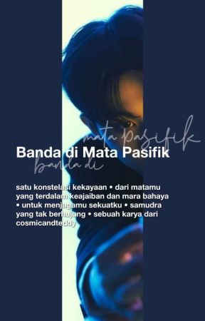 banda di mata pasifik by cosmicandteddy