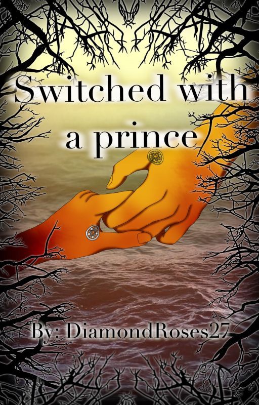 Switched With A Prince by Rose_Veiws27