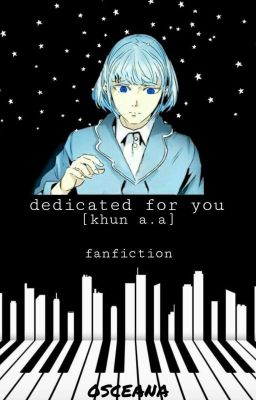 dedicated for you || khun.a.a cover