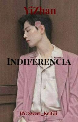 INDIFERENCIA (YiZhan) cover