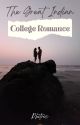 The Great Indian College Romance by Philitric