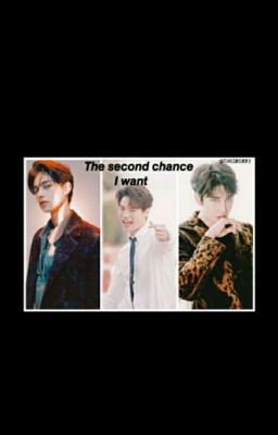 The second chance I want  cover