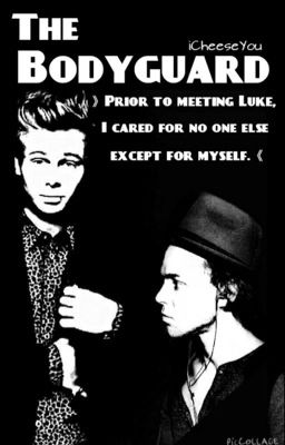 The Bodyguard [Lashton AU] cover