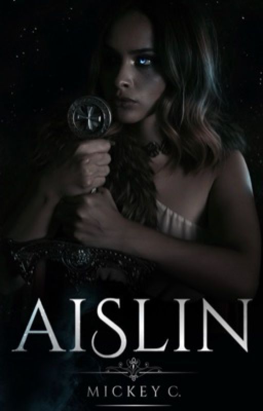 AISLIN | I by WriterMickeyC