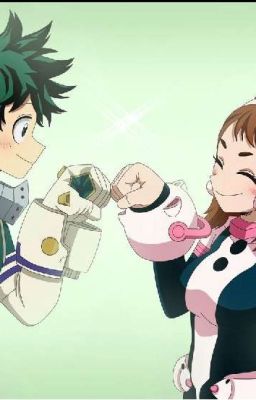 Ochaco's secret Admirer ( An Izuocha Fanfict! ) ( COMPLETE )  cover