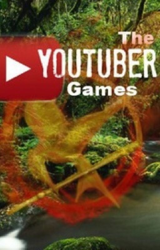 The Youtuber Games- Re-opened! by GeneticallyUnpure