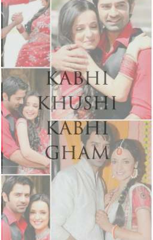 Kabhi Khushi Kabhie Gham.. by Arshisweet15