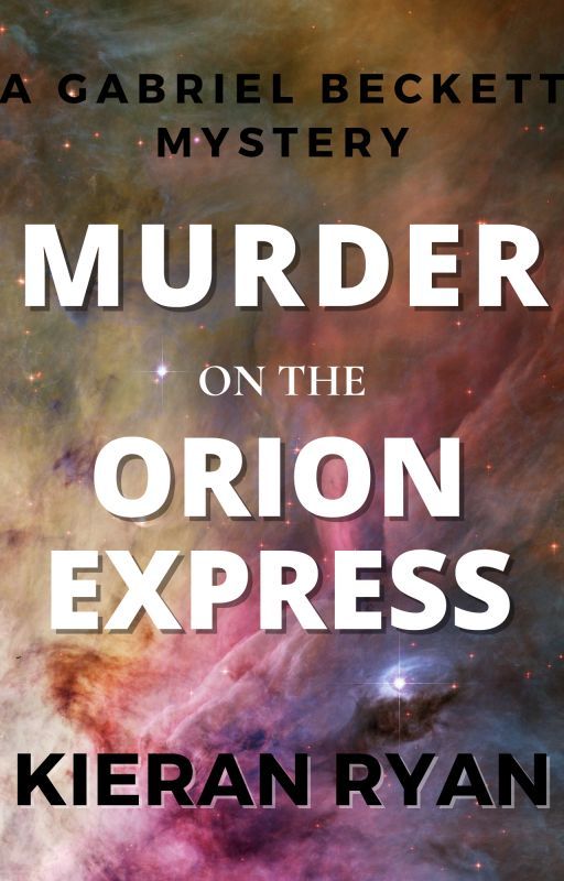 Murder on the Orion Express by kieranaryan