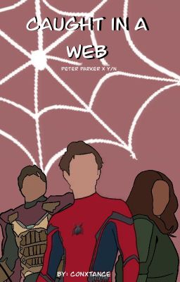 Caught in a Web - Peter Parker x Reader cover