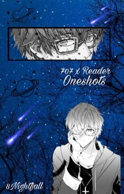 707 x reader Oneshots cover