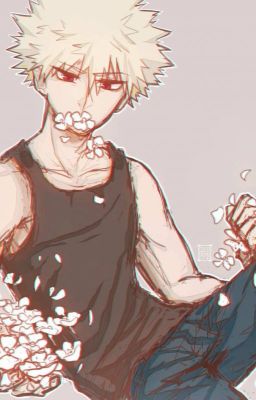 Hanahaki ~ Bakugou Katsuki x Reader cover