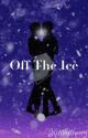 Off The Ice by Kirithetheory