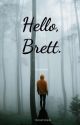 Hello, Brett. by lovely2setter