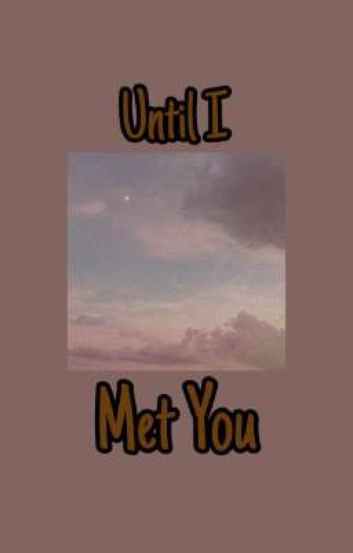 Until I Met You | Jennie x Male Reader by jenvrigs