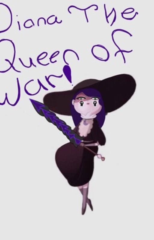 Eclipsas second daughter. Diana the War Queen 👑  (original) by starfrost219