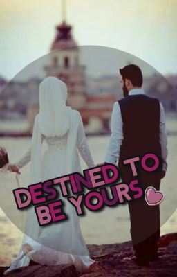 Destined To Be Yours✔️ cover