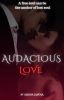 Audacious Love ✔️ (Vice In The Obsidian World Book #1)