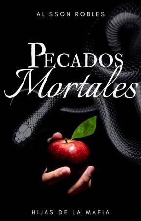 Pecados Mortales. by BeastDramaQueen