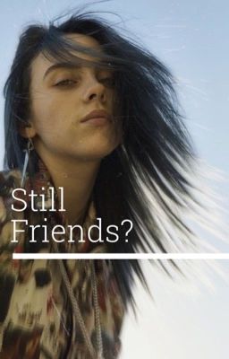 still friends? cover