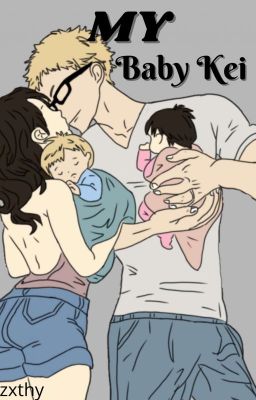 My Baby Kei~ (Tsukishima x Reader) cover