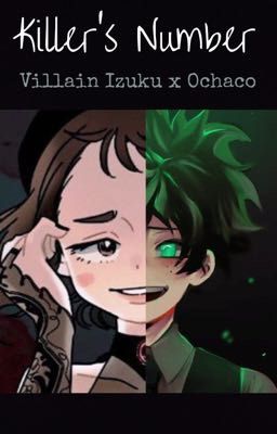 『Killer's Number』A Villain Izuocha Fanfic  cover