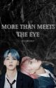 More Than Meets the Eye || TXT (Yeonbin, Taegyu) by EcstaticAce