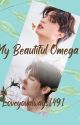 MY BEAUTIFUL OMEGA (Completed) by Loveyoualways1491