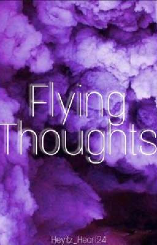 Flying Thoughts by ashia_ashna